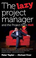Lazy Project Manager and the Project From Hell