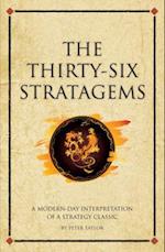 The thirty-six stratagems : A modern-day interpretation of a strategy classic