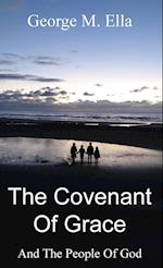 The Covenant Of Grace And The People Of God 