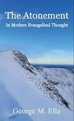 The Atonement In Modern Evangelical Thought 
