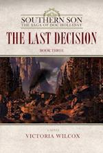 The Last Decision