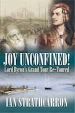 Joy Unconfined