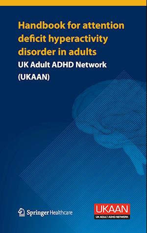 Handbook for Attention Deficit Hyperactivity Disorder in Adults