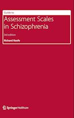 Guide to Assessment Scales in Schizophrenia