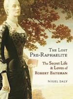 The Lost Pre-Raphaelite