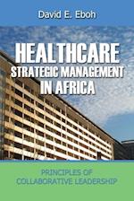 Healthcare Strategic Management in Africa