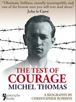 Test Of Courage: Michel Thomas