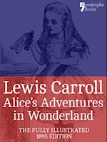 Alice's Adventures in Wonderland (Fully Illustrated)