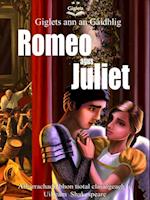 Giglets ann an Gaidhlig Romeo agus Juliet