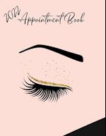 2022 Appointment Diary - Eyelash Day Planner Book with Times (in 15 Minute Increments) 