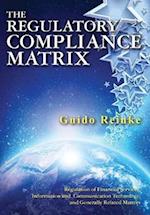 The Regulatory Compliance Matrix