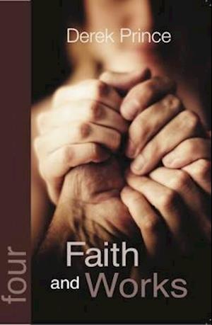 Faith and Works