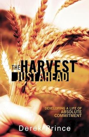 The Harvest Just Ahead