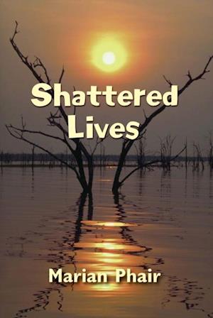 Shattered Lives