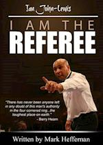 I am the Referee