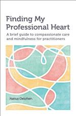 Finding My Professional Heart