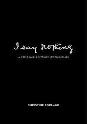 I Say Nothing