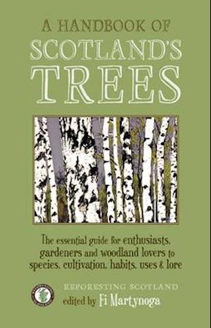 A Handbook of Scotland's Trees