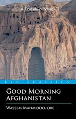 Good Morning Afghanistan