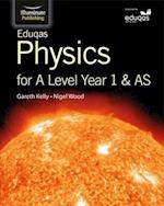 Eduqas Physics for A Level Year 1 & AS: Student Book