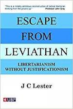 Escape From Leviathan: Libertarianism without Justificationism