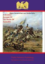 Detailed Account Of The Battle Of Austerlitz