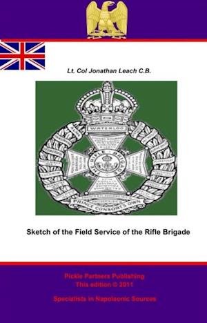 Sketch of the Field Service of the Rifle Brigade