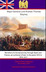 Narrative of a forced journey through Spain and France, as a prisoner of war, in the years 1810 to 1814. Vol. I