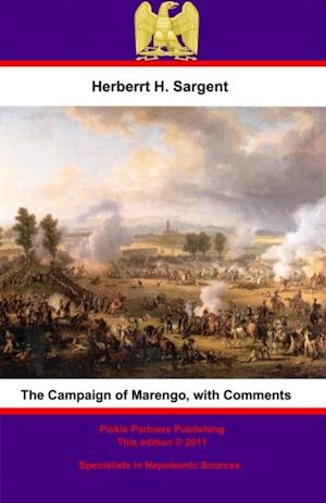 Campaign of Marengo, with Comments.