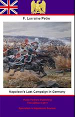 Napoleon's Last Campaign in Germany