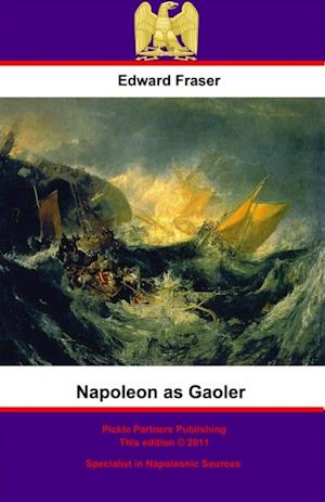 Napoleon As Gaoler
