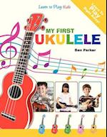 My First Ukulele For Kids