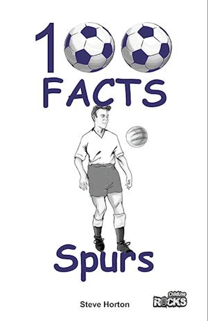 Tottenham Hotspur - 100 Facts