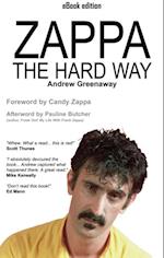 Zappa The Hard Way