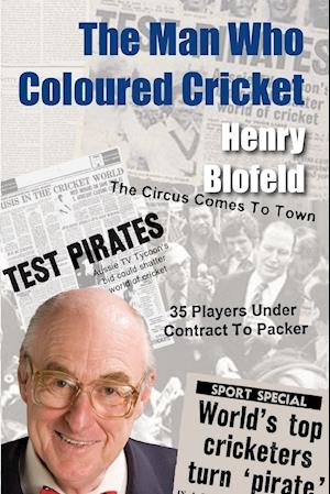 The Man Who Coloured Cricket