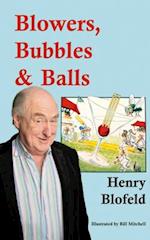 Blowers, Bubbles & Balls