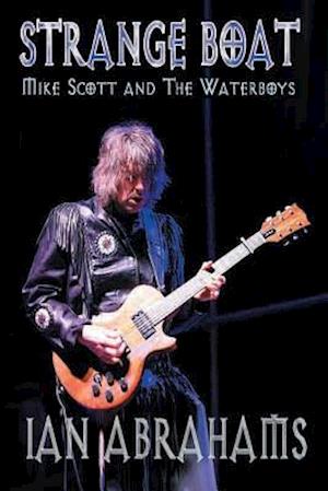 StrangeBoat: Mike Scott and the Waterboys