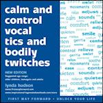 Calm and Control Vocal Tics and Bodily Twitches