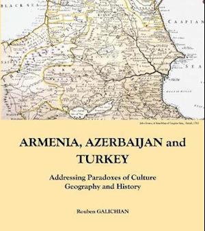 Armenia, Azerbaijan and Turkey