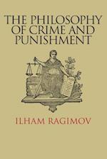 The Philosophy of Crime and Punishment