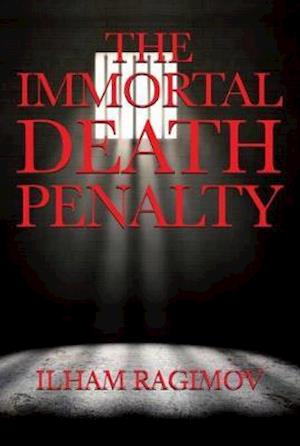 The The Immortal Death Penalty