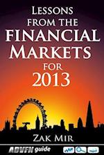 Lessons from the Financial Markets for 2013