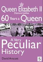 Queen Elizabeth II, A Very Peculiar History