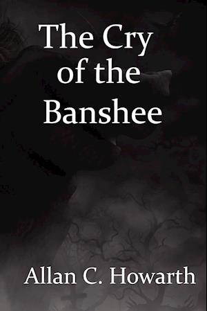 The Cry of the Banshee