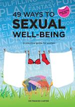 49 Ways to Sexual Well-being : A practical guide for women