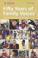 Fifty Years of Family Voices