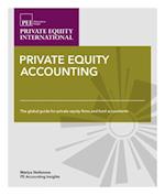 Private Equity Accounting : The Global Guide for Private Equity Firms and Fund Accountants