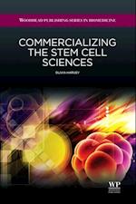Commercializing the Stem Cell Sciences