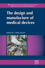 Design and Manufacture of Medical Devices