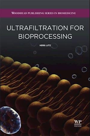 Ultrafiltration for Bioprocessing